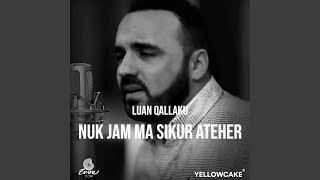 Nuk jam ma sikur ateher