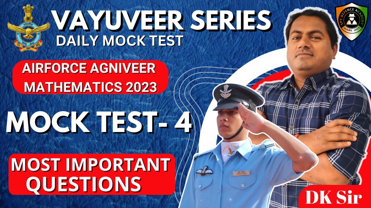 Mock Test -04 | Airforce Mathematics | VAYUVEER Series | Airforce Group X & Y 2023 | DK Sir