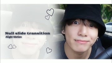 Null slide transition — alight motion tutorial