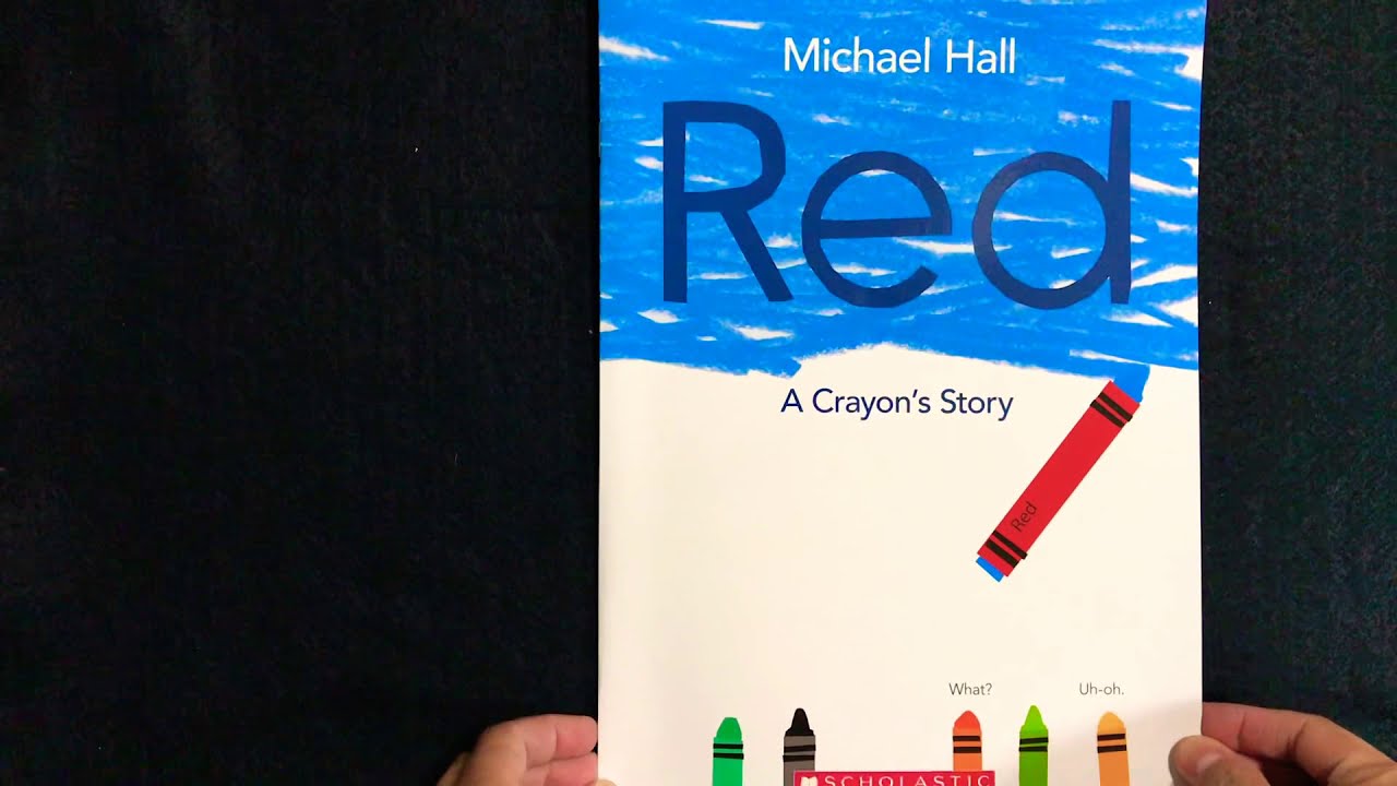 RED A Crayon’s Story by Micheal Hall Read aloud by My Early Childhood
