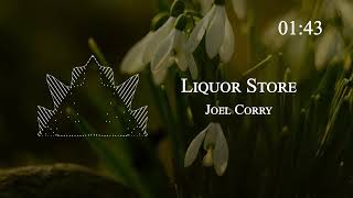 Joel Corry - Liquor Store