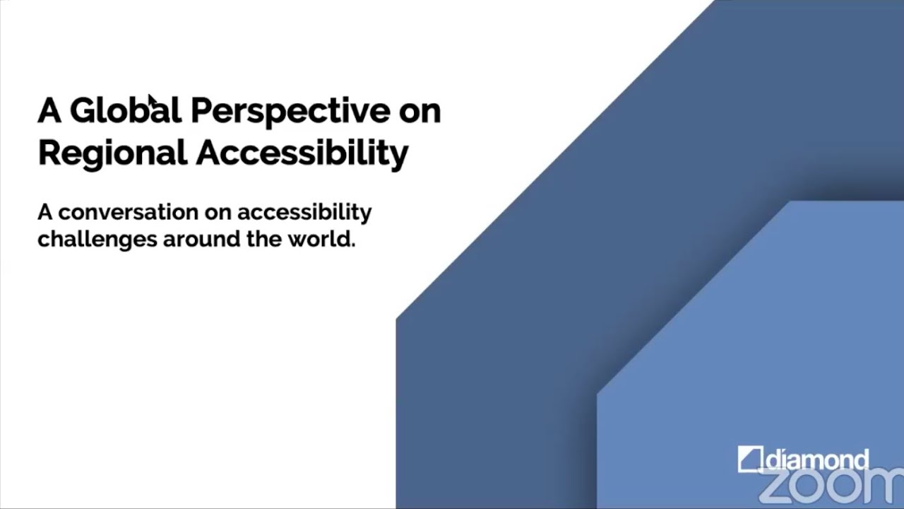 Diamond Webinars - A Global Perspective on Regional Accessibility