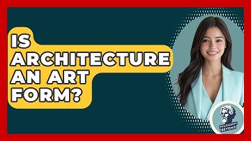 Is Architecture An Art Form? - Philosophy Beyond