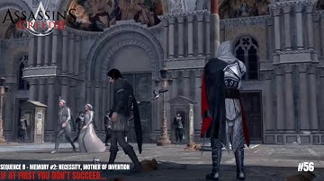 If at First You Don’t Succeed… | Assassins Creed 2 Gameplay Part 56 