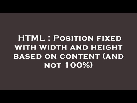 HTML : Position fixed with width and height based on content (and not 100%)