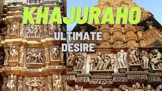 Khajuraho Temple | Amazing Indian Art | Madhya Pradesh - India