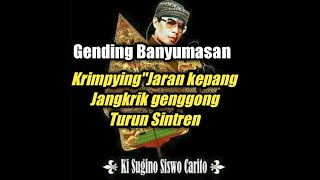 GENDING BANYUMASAN~JARAN KEPANG~JANGKRIK GENGGONG~TURUN SINTREN || KI SUGINO SISWO CARITO { KSSC }