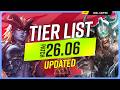 NEW UPDATED TIER LIST for PATCH 26.06! - League of Legends
