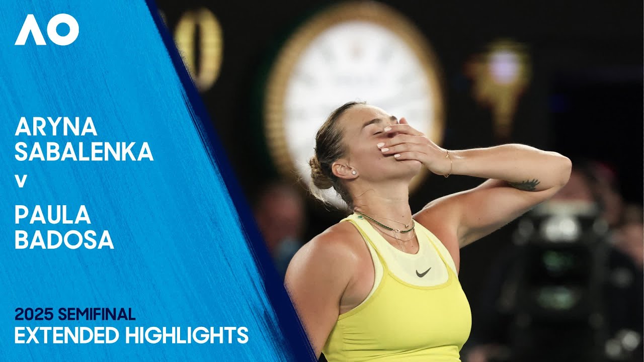 Aryna Sabalenka v Paula Badosa Extended Highlights | Australian Open 2025 Semifinal