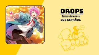 Drops - Ramuda Amemura Hypnosis Mic [SUB ESP]