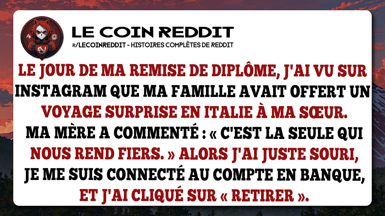 Le jour de ma remise de diplôme, j'ai vu sur Instagram que ma famille avait offert un voyage...