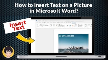 How to insert text on a picture in  Word