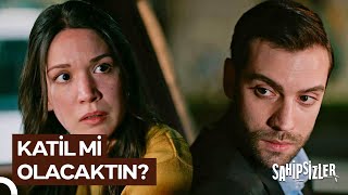 Kendi Canından Vazgeçecek Kadar Sevmiş Seni Sahipsizler 15. Bölüm İlk Sahne