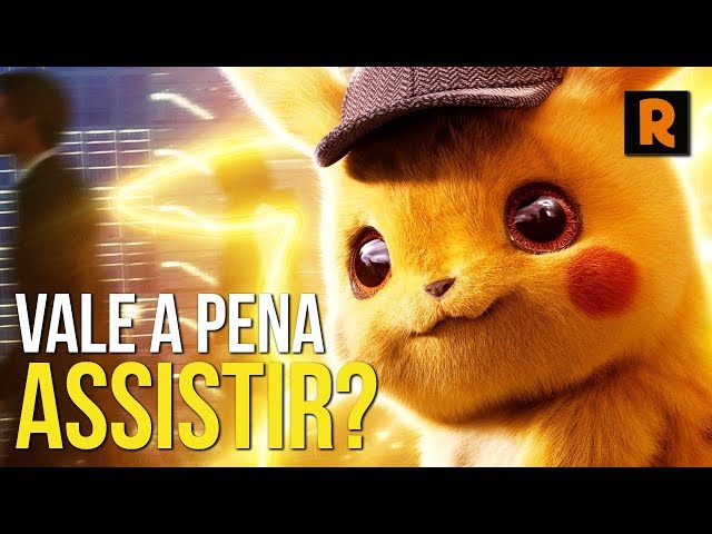 POKEMON DETETIVE PIKACHU: Vale a pena assistir?