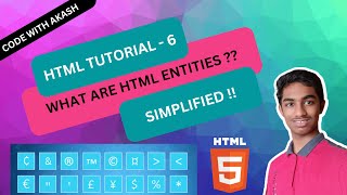 #7 What Are HTML Entities || When to use Entities || Full Stack web Development || Code with Akash