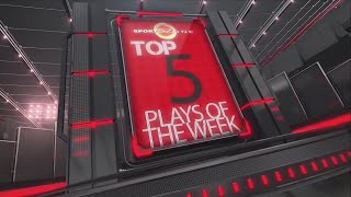 Top 5 Plays Of The Week - Sunday - 5-19-2024
