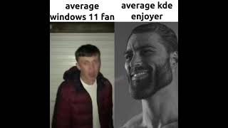 average windows 11 fan vs average kde enjoyer