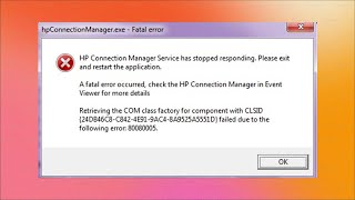 HpConnectionManager.exe - Fatal Error - HP Connection Manager Service has Stopped Responding screenshot 3
