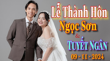 Đám cưới Ngọc Sơn - Tuyết Ngân