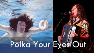 Weird Al Yankovic - Polka Your Eyes Out (Music Video)