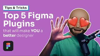 Best Figma Plugins 2022 | Making You a Better UX Designer