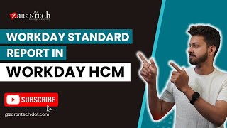 Workday Standard Report in Workday HCM | ZaranTech