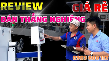 Máy Dán Cạnh Vát Nghiêng Thẳng Tự Động Giá  Tốt Cho Xưởng Mới | Máy Dán Cạnh Vát | Quốc Duy