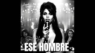 Layah Noir - Ese Hombre