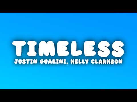 Justin Guarini - Timeless (Lyrics) ft. Kelly Clarkson
