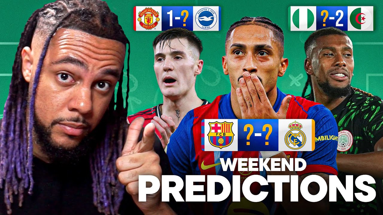 WEEKEND PREDICTIONS! ft. FA Cup, El Clasico + AFCON Quarters! 🔥