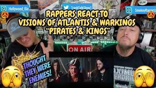 Rappers React To Visions Of Atlantis & Warkings "Pirates & Kings"!!!