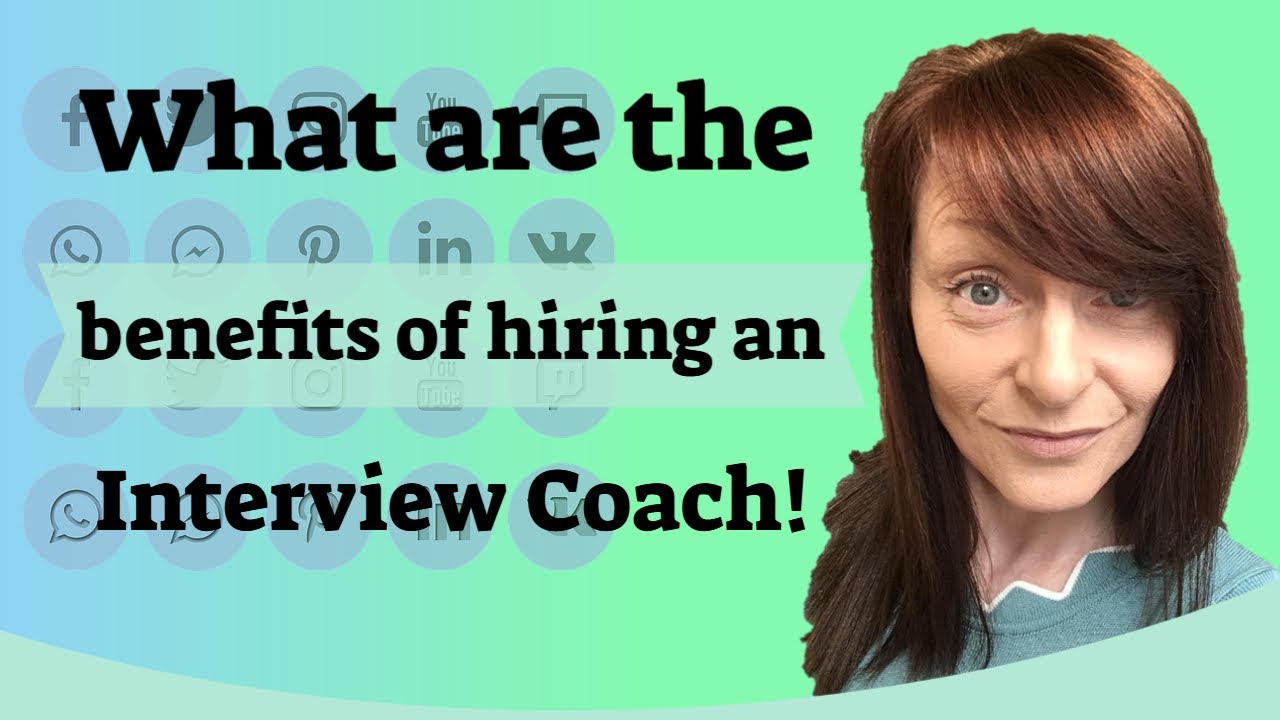 What are the benefits of hiring an interview coach? YouTube