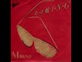 M-BAND/あの娘 I・N・G(1983年)