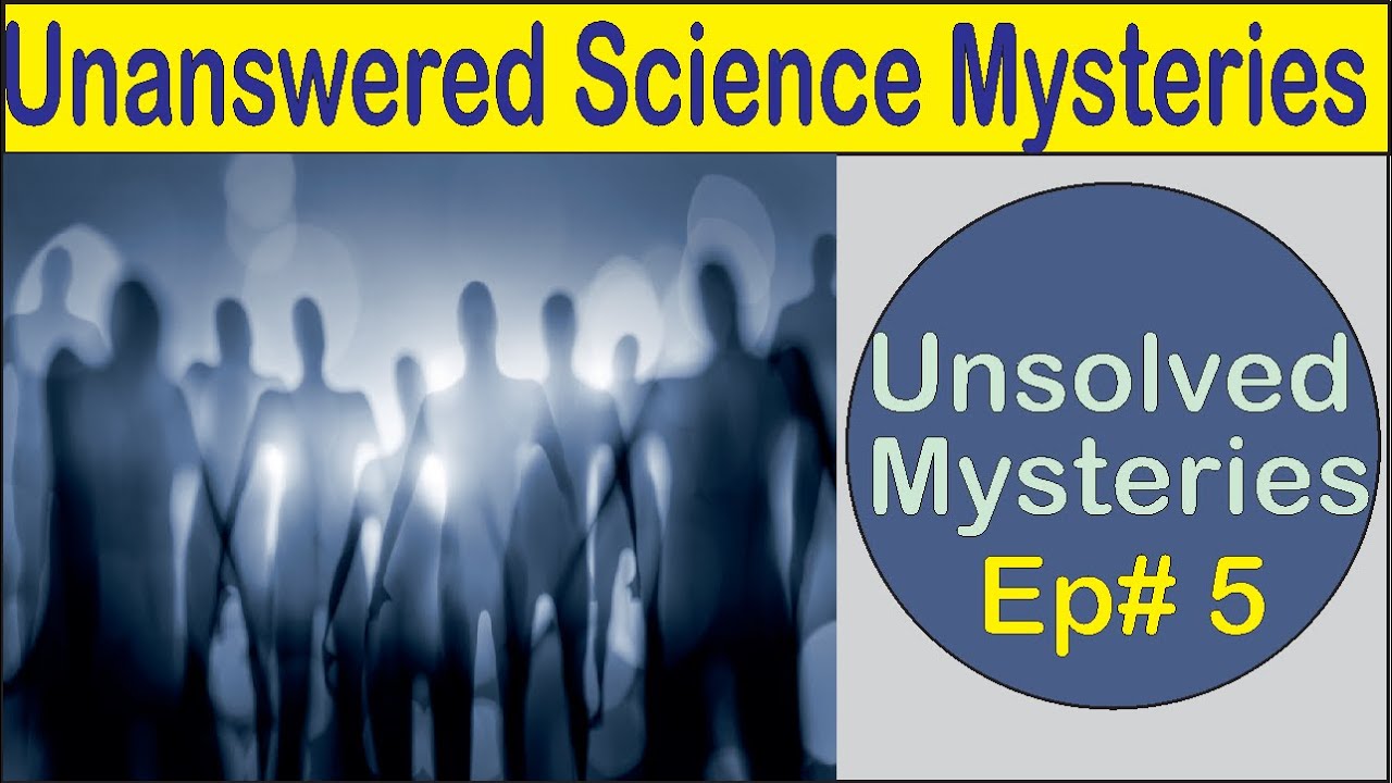 5 Incidents in the World Science does not Answer || Unsolved Science ...