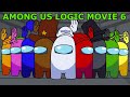 Among Us Logic Movie 6 | Cartoon Animation