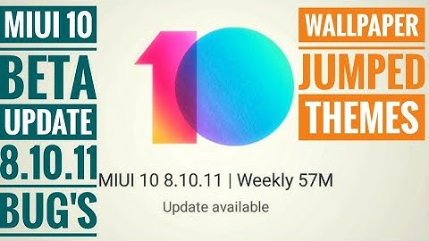 MIUI 10 LATEST UPDATE 8.10.11 | Wallpaper Jumped Themes | Redmi Note 4 |