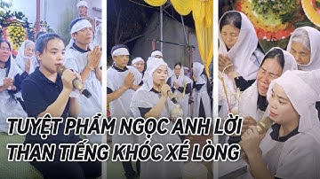 Tiếng Khóc Ngọc Anh Tại Bắc Ninh Tuyệt Phẩm Cảm Động