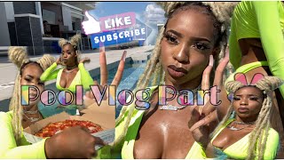 POOL DAY VLOG PART 2 | A BEAUTIFUL DAY!