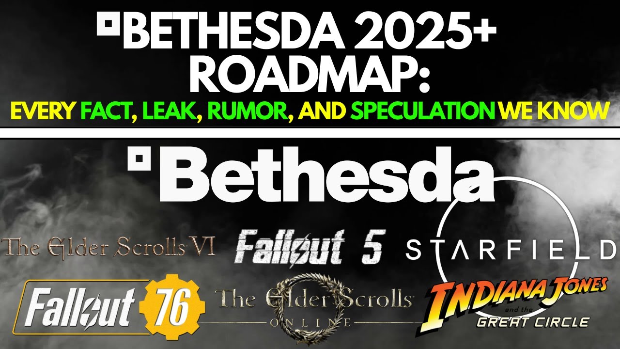 Bethesda 2025+ Roadmap: Every Fact, Leak, Rumor, And Speculation We Know