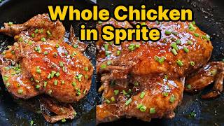 Whole Chicken Cooked in Sprite! 🍗🥤 The Surprisingly Delicious Chicken Recipe You Need to Try
