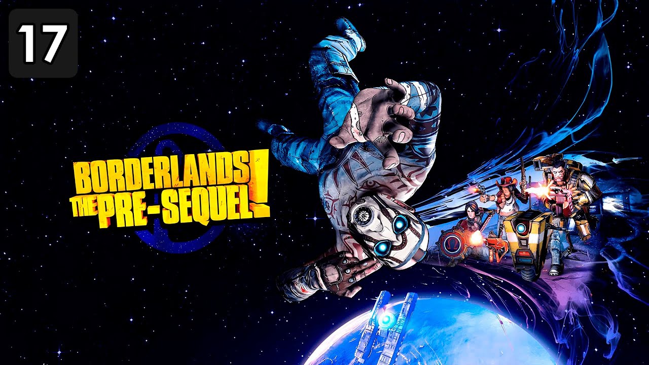 Прохождение Borderlands: The Pre-Sequel — Часть 17 [Наука и насилие]
