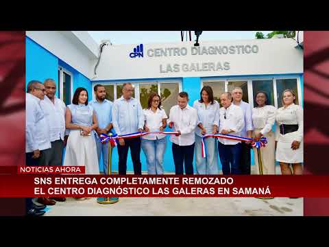 SNS delivers renovated Las Galeras Diagnostic Center