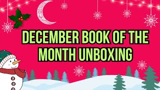 December Book of the Month Unboxing