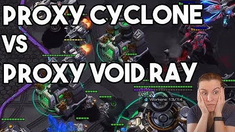 Proxy Cyclone VS Proxy Void Ray!