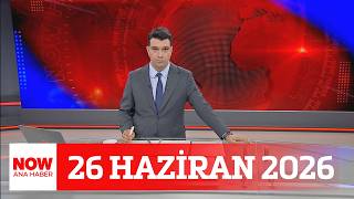 Transferlere "siyasi ahlak" tepkisi... 26 Haziran 2026 NOW Ana Haber