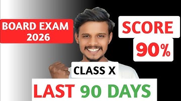 Class 10 Last 90 Days Strategy For Board Exam 2026🔥🔥| Score 90% Easily🥰