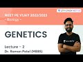 Genetics | Lecture 2 | NEET पे विजय | NEET 2022/2023 | Dr. Raman Patel