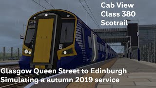 Cab View Class 380 Glasgow to Edinburgh Train Simulator 2020