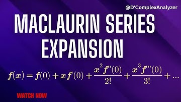 Maclaurin Series Expansion | MTH101 | #maclaurinseries