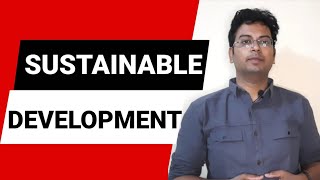 SUSTAINABLE DEVELOPMENT |SUSTAINABLE DEVELOPMENT IN TELUGU|#sustainable_development #sustainable